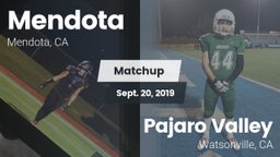Matchup: Mendota  vs. Pajaro Valley  2019