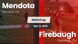 Matchup: Mendota  vs. Firebaugh  2019