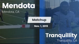 Matchup: Mendota  vs. Tranquillity  2019