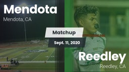 Matchup: Mendota  vs. Reedley  2020