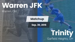 Matchup: Warren JFK vs. Trinity  2016
