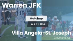 Matchup: Warren JFK vs. Villa Angela-St. Joseph  2016