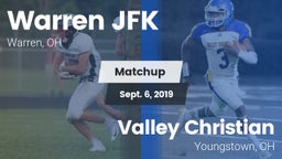 Matchup: Warren JFK vs. Valley Christian  2019