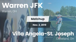 Matchup: Warren JFK vs. Villa Angela-St. Joseph  2019