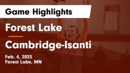 Forest Lake  vs Cambridge-Isanti  Game Highlights - Feb. 4, 2023