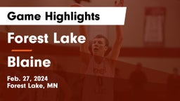 Forest Lake  vs Blaine  Game Highlights - Feb. 27, 2024