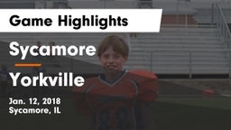 Sycamore  vs Yorkville  Game Highlights - Jan. 12, 2018