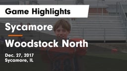 Sycamore  vs Woodstock North  Game Highlights - Dec. 27, 2017