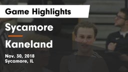 Sycamore  vs Kaneland  Game Highlights - Nov. 30, 2018