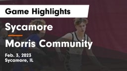 Sycamore  vs Morris Community  Game Highlights - Feb. 3, 2023