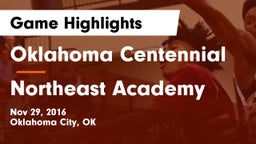 Oklahoma Centennial  vs Northeast Academy Game Highlights - Nov 29, 2016