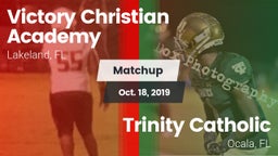 Matchup: Victory Christian vs. Trinity Catholic  2019