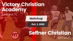 Matchup: Victory Christian vs. Seffner Christian  2020