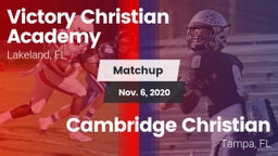 Matchup: Victory Christian vs. Cambridge Christian  2020