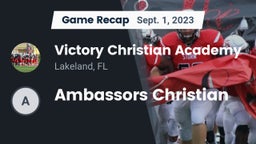 Recap: Victory Christian Academy vs. Ambassors Christian 2023