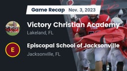 Recap: Victory Christian Academy vs. Episcopal School of Jacksonville 2023