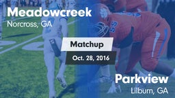 Matchup: Meadowcreek High vs. Parkview  2016