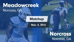 Matchup: Meadowcreek High vs. Norcross  2016