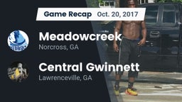 Recap: Meadowcreek  vs. Central Gwinnett  2017