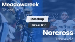 Matchup: Meadowcreek High vs. Norcross  2017