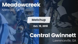 Matchup: Meadowcreek High vs. Central Gwinnett  2018