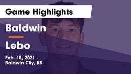 Baldwin  vs Lebo  Game Highlights - Feb. 18, 2021