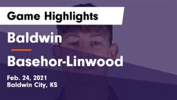 Baldwin  vs Basehor-Linwood  Game Highlights - Feb. 24, 2021