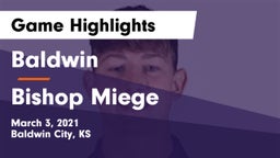 Baldwin  vs Bishop Miege  Game Highlights - March 3, 2021