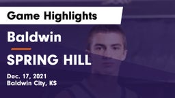 Baldwin  vs SPRING HILL  Game Highlights - Dec. 17, 2021