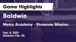 Baldwin  vs Metro Academy - Shawnee Mission Game Highlights - Feb. 8, 2022