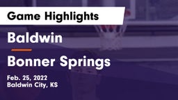 Baldwin  vs Bonner Springs  Game Highlights - Feb. 25, 2022