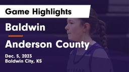 Baldwin  vs Anderson County  Game Highlights - Dec. 5, 2023
