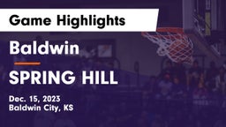 Baldwin  vs SPRING HILL  Game Highlights - Dec. 15, 2023