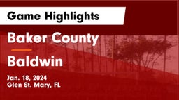 Baker County  vs Baldwin  Game Highlights - Jan. 18, 2024