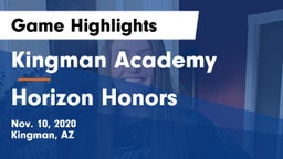 Kingman Academy  vs Horizon Honors  Game Highlights - Nov. 10, 2020