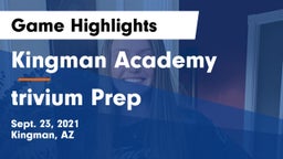 Kingman Academy  vs trivium Prep Game Highlights - Sept. 23, 2021