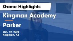 Kingman Academy  vs Parker  Game Highlights - Oct. 12, 2021