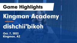 Kingman Academy  vs dishchii'bikoh Game Highlights - Oct. 7, 2022