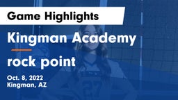 Kingman Academy  vs rock point Game Highlights - Oct. 8, 2022