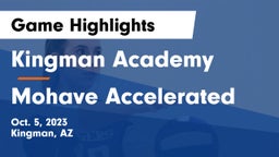 Kingman Academy  vs Mohave Accelerated Game Highlights - Oct. 5, 2023