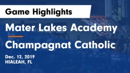 Mater Lakes Academy vs Champagnat Catholic  Game Highlights - Dec. 12, 2019