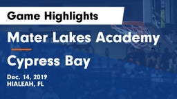 Mater Lakes Academy vs Cypress Bay  Game Highlights - Dec. 14, 2019