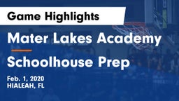 Mater Lakes Academy vs Schoolhouse Prep Game Highlights - Feb. 1, 2020