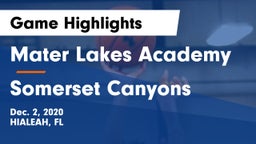 Mater Lakes Academy vs Somerset Canyons Game Highlights - Dec. 2, 2020