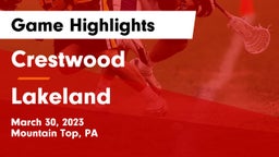 Crestwood  vs Lakeland  Game Highlights - March 30, 2023