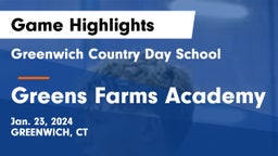 Greenwich Country Day School vs Greens Farms Academy Game Highlights - Jan. 23, 2024