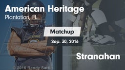 Matchup: American Heritage vs. Stranahan 2016