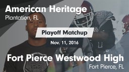 Matchup: American Heritage vs. Fort Pierce Westwood High 2016