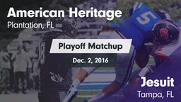 Matchup: American Heritage vs. Jesuit  2016