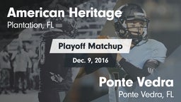 Matchup: American Heritage vs. Ponte Vedra  2016